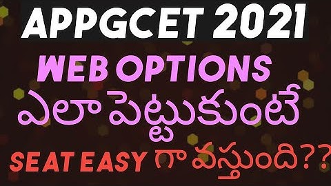 appgcet 2021 how to give web options get seat easily