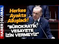 Erdoğan&#39;dan Çok Konuşulacak Açıklama: Bürokratik Vesayete İzin Vermeyiz!
