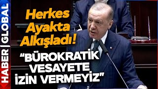 Erdoğan'dan Çok Konuşulacak Açıklama: Bürokratik Vesayete İzin Vermeyiz!