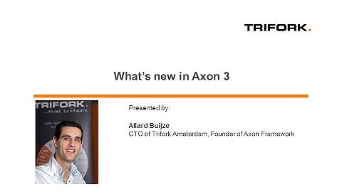 Axon 3 Release Presentation