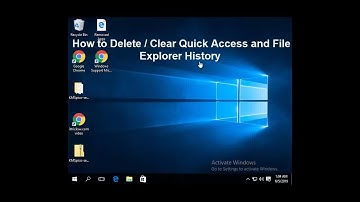How to Delete Quick Access and File Explorer History 2019