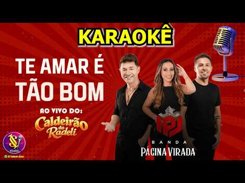 Video thumbnail for Karaokê - Te Amar é Tão Bom - Página Virada