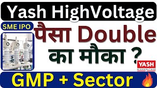 Yash Highvoltage IPO Review | Latest GMP Today | Subscription | SME IPO Risk | Apply or Not ? by A K