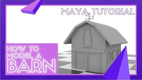 Modeling a Barn - Maya Tutorial
