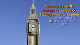Europe Vacation 2025 Day ONE Redeye, London