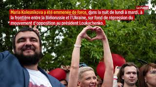 Biélorussie : l'étonnante ruse de l'opposante Kolesnikova pour éviter l'exil forcé