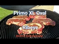 Primo Oval XL 400 - How to Grill Rib Eye Steak!