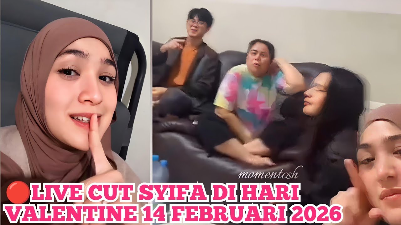 🔴LIVE CUT SYIFA DI HARI VALENTINE 14 FEBRUARI 2026