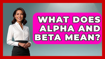 What Does Alpha And Beta Mean? - Stock and Options Playbook