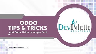 How To Add Color Picker In Integer Field In Odoo | #Odoo | #Odoofeatures