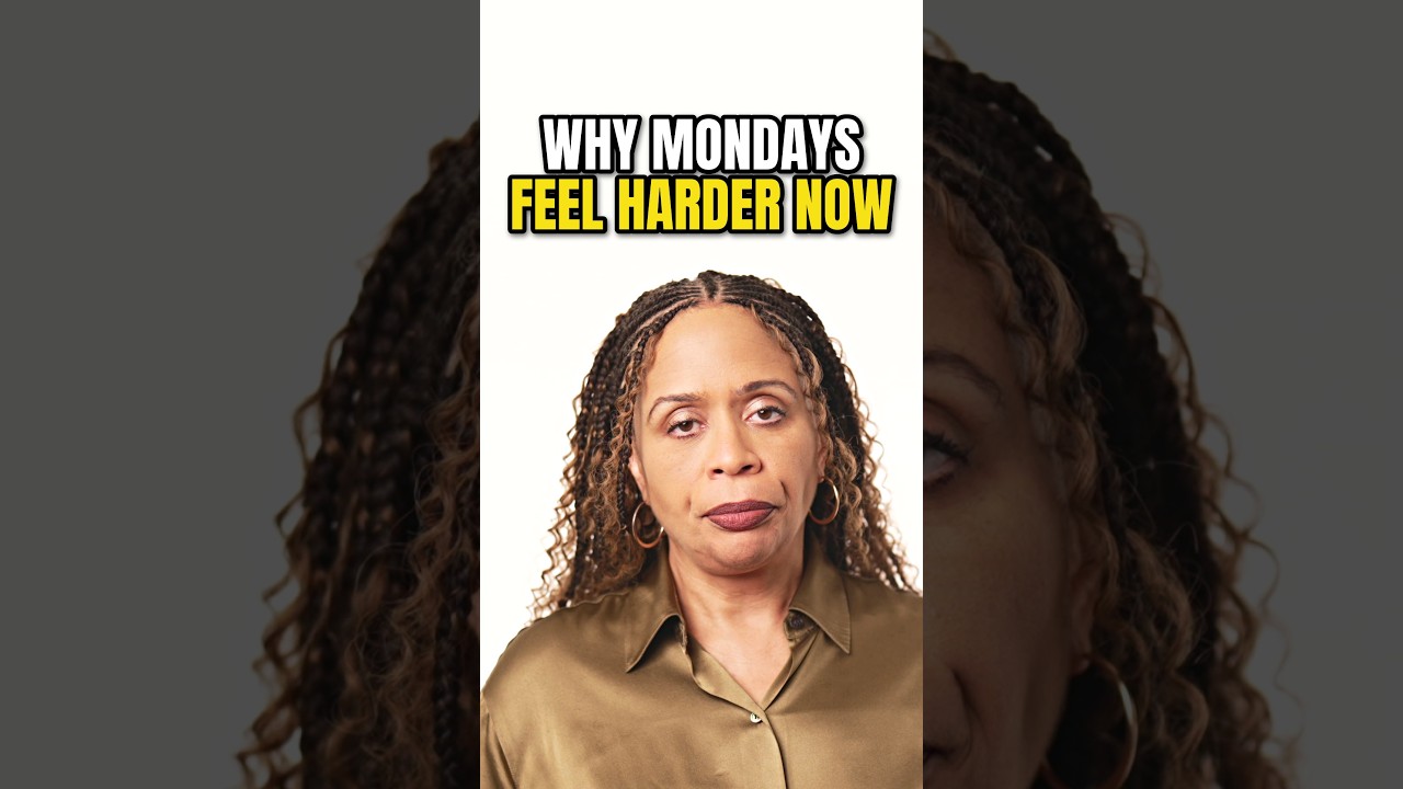 When starting the week feels harder