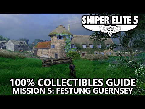 Sniper Elite 5 - 100% Collectibles Guide - Mission 5: Festung Guernsey