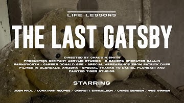 The Last Gatsby "Life Lessons" (Official Music Video)