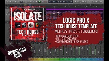 Logic Pro X Tech House Template - Isolate by Saftik