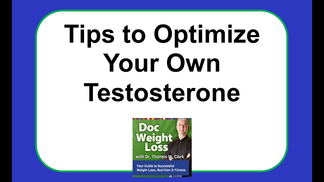 Doc Weight Loss Optimizing Your Own Testosterone Level YouTube
