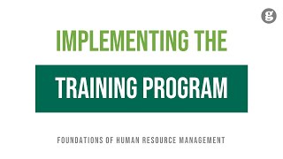 Implementing the Training Program