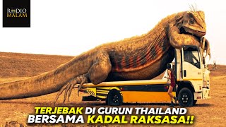 KADAL GURUN THAILAND, UKURANYA LEBIH BESAR DARI TRUK - Alur Film Kadal (2022)