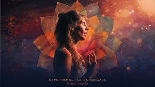 Deva Premal - Sarva Mangala (Mose Remix)