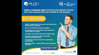 Earn a Canadian OSSD from Anywhere in the World by SKARA E-Learning in collaboration with OVS!