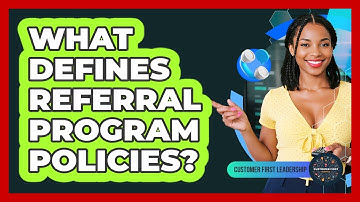 What Defines Referral Program Policies?