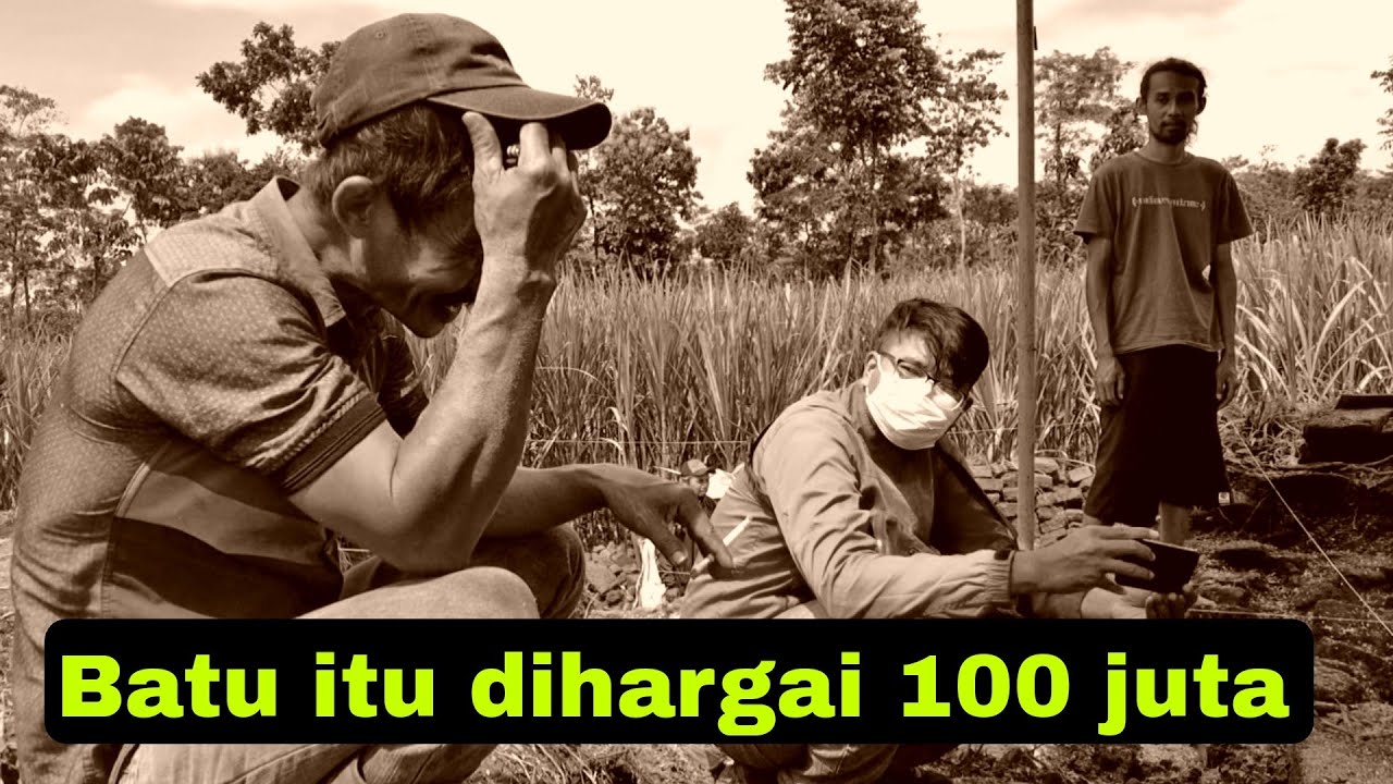 Saat Batu itu dihargai 100 Juta