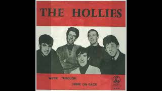 THE HOLLIES- &quot;COME ON BACK&quot; (LYRICS)