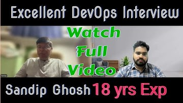 Excellent Senior DevOps Engineer Real Interview with 18 years Experienced || Full Video is Live Now
