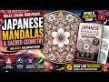 Japanese Mandalas & Sacred Geometry...