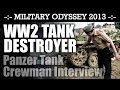 Panzer Tank Destroyer Crewman Interview WW2 Military Odyssey 2013 | HD Video