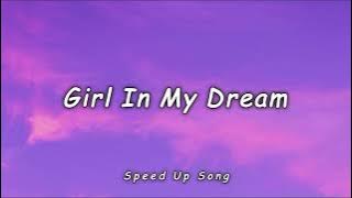 1NE - Girl In My Dream - SPEED UP