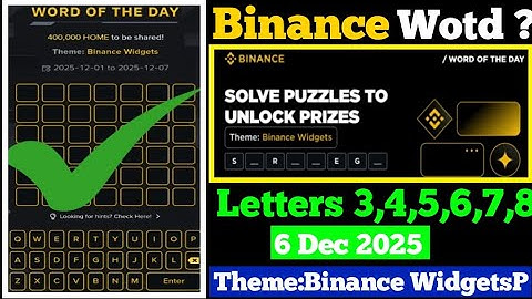 binance Word of the Day Answer Today 6 Dec 2025| 7  Letter binance Word of the Day Answer