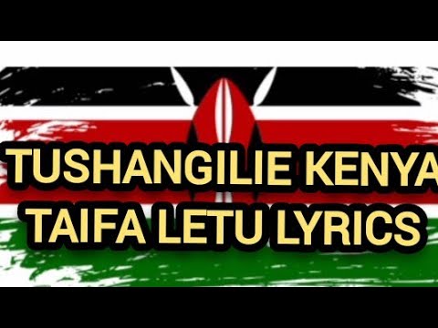 Tushangilie Kenya Taifa letu tukufu  Patriotic songs