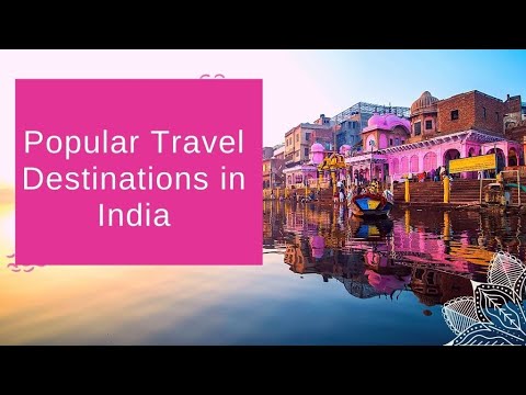 India Travel Portal Intro | Popular Travel Destinations in India | Indian Tourism