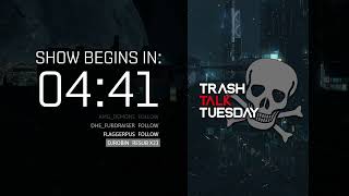 TRASH TALK TUESDAY #99 - THE NORTHERN WAR HEATS UP, DIRECT ENLISTMENT GOES LIVE, HOT TAKES AND MORE
