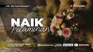 Naik Pelaminan - Ustadz Muhammad Abduh Tuasikal