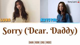 f(x) - Sorry (Dear.Daddy) [Luna & Krystal] [Han/Rom/Eng/IndoSub]