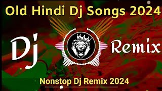 Dj Song💙 || Top Dj | Hard Bass ❤️‍🔥 | JBL Dj Remix | Old Hindi Dj Song 🥀| | Dj Remix Song 2024