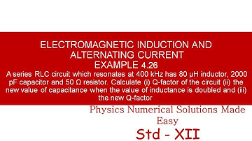 STANDARD XII -ELECTROMAGNETIC INDUCTION AND  ALTERNATING CURRENT -EXAMPLE 4.26
