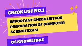 Important Checklist for Preparation of Computer Science Exam| Aga Khan Board | AKUEB | CS Knowledge