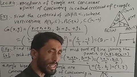 Lec#4 medians and  angle bisectors of triangle  are concurrent