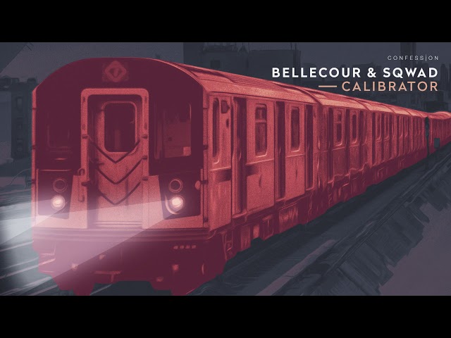 BELLECOUR, SQWAD - Calibrator