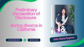 San Diego Family Law Attorney. Preliminary Declaration of Disclosure.