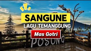 Download lagu SANGUNE LAGU TEMANGGUNG - MAS GOTRI 