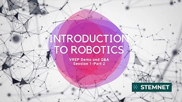 Introduction to Robotics (Session 1) - Part 2 | Minicourse by StemNet