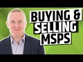 How Daniel Welling is helping MSP's sell their business