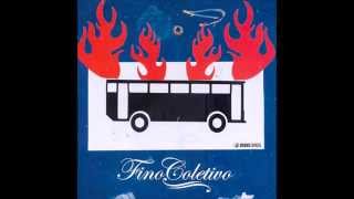 Fino Coletivo - Partiu Partindo