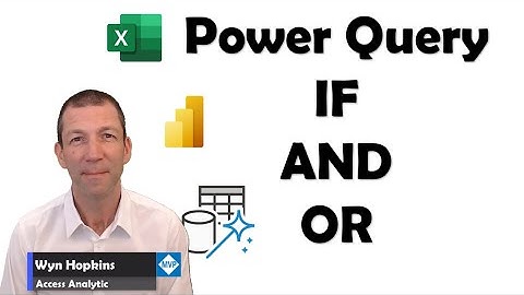 How to use IF AND OR in Power Query