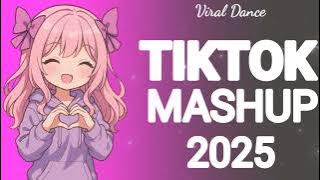 💞💞TIKTOK MASHUP PHILIPPINES (2025)💞💞 VIRAL DANCE💞💞