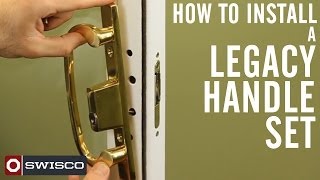 How to install a Legacy Handle Set
