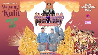 PAGELARAN WAYANG KULIT  DALANG KI DIDIK SAMITOADJI  LIVE IN THE WEDDING  SINTIA & HASIM